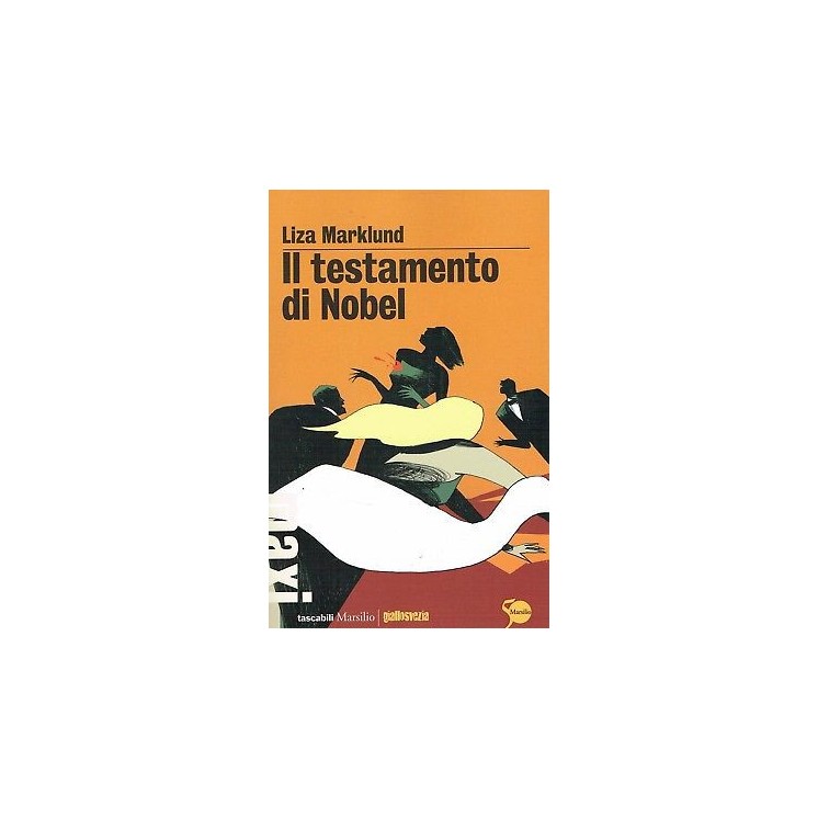 Liza Marklund:il testamento Nobel ed.Marsilio NUOVO sconto 50% A88 ...