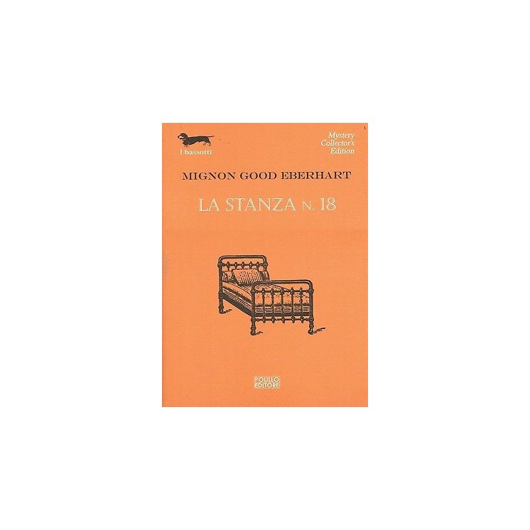 Mignon Good Eberhart:la stanza n.18 ed.Paolillo NUOVO sconto 50% A8...