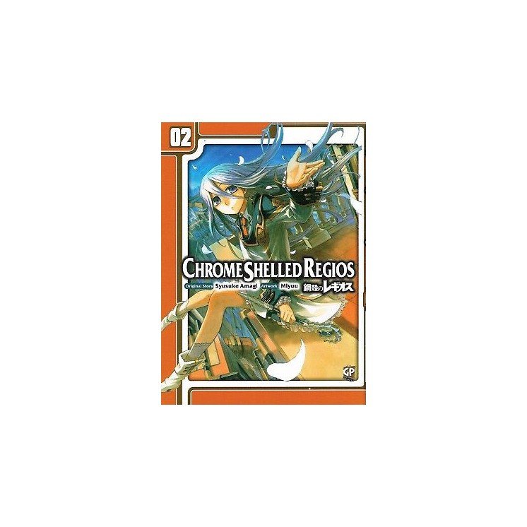 Chrome Shelled Regios n. 2 di Syusuke Amagi, Miyuu ed.GP SCONTO 50%...
