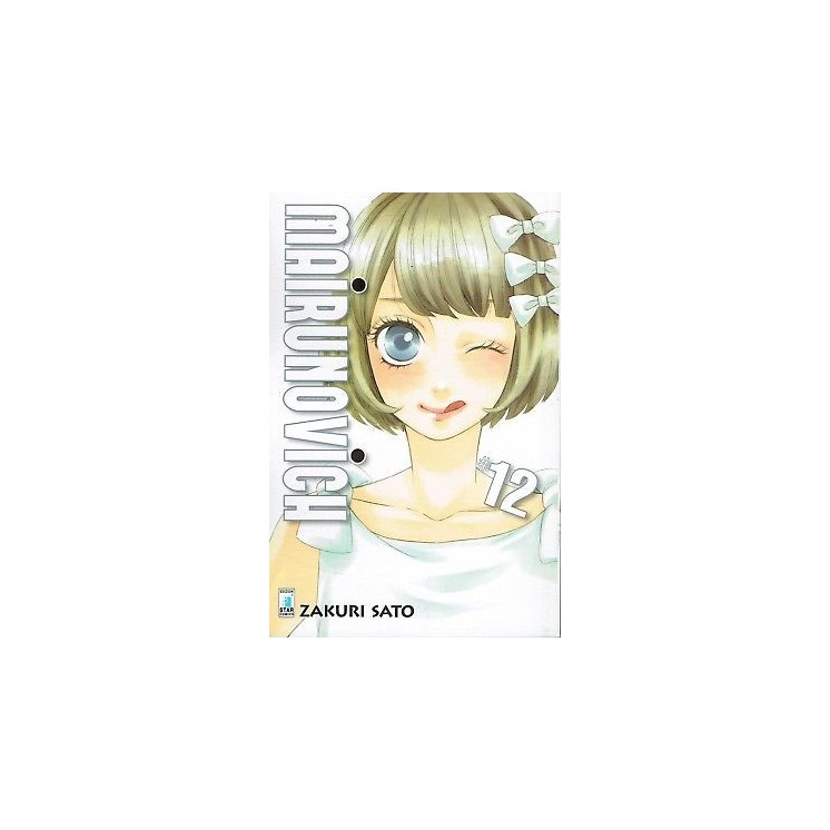 MAIRUNOVICH n.12 di Zakuri Sato ed. STAR COMICS nuovo SCONTO 50% 2,15€