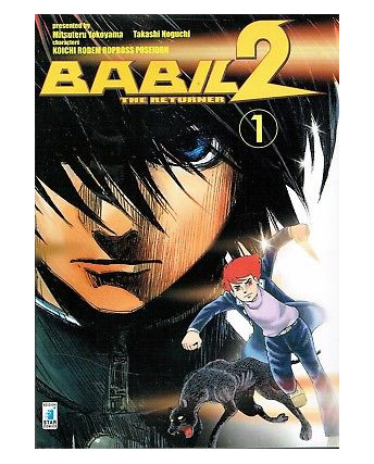 BABIL 2 the Returner 1 di Noguchi Yokoyama Ed.Star Comics NUOVO sconto 50%