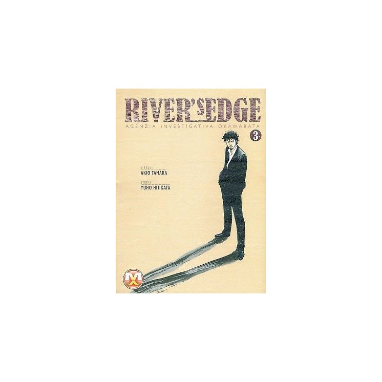 RIVER'S EDGE 3 agenzia investigativa di Tanaka ed.Magic Press NUOVO...