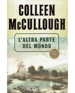 Colleen McCullough : l'altra parte del mondo ed. Bur A96