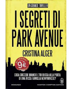 Cristina Alger : i segreti di Park Avenue ed. Newton Compton Editori A95