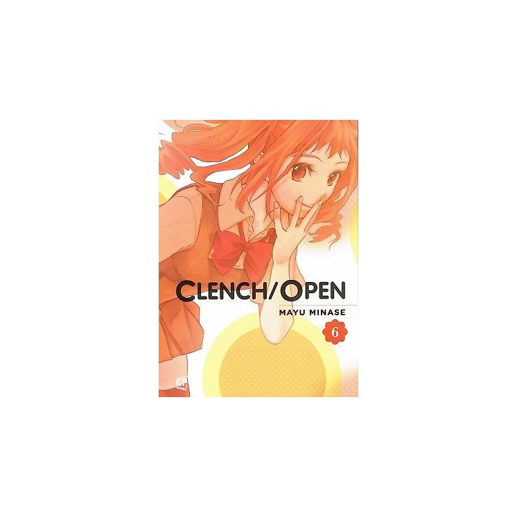 Clench Open 6 di Mayu Minase ed. GP SCONTO 50% 2,20€