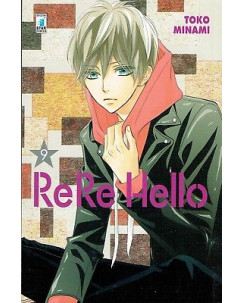 Re Re Hello  9 di toko Minami ed.StarComics NUOVO sconto 50%