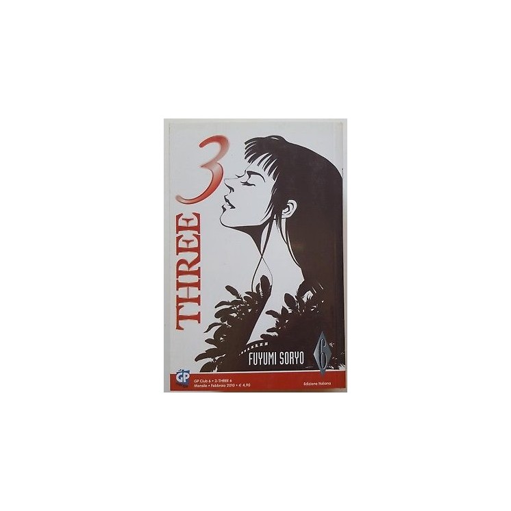 3 - Three n. 6 di Fuyumi Soryo SCONTO 50% NUOVO ed. GP 2,45€