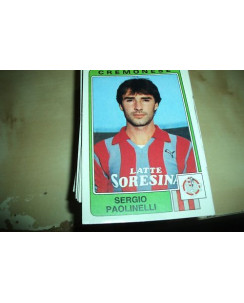 Calciatori Panini 1984 85 figurina n.  82*Cremonese