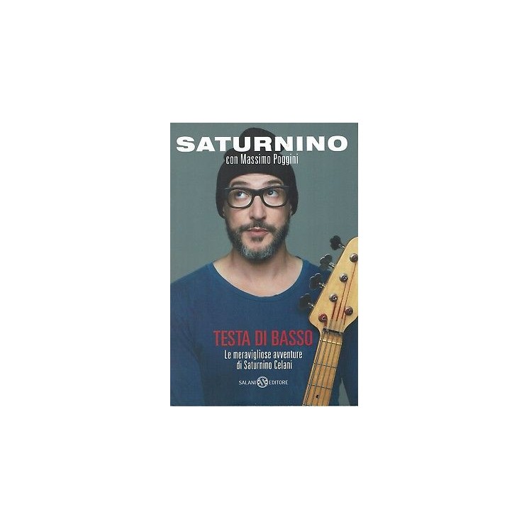 Saturnino testa di basso (Jovanotti) ed.Salani NUOVO sconto 50% A96...