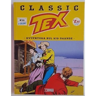 Classic TEX 22 a colori "Avventura sul Rio Grande" ed.Bonelli 2,55€