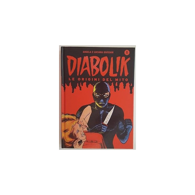 Diabolik le origini del mito - n. 1 - SCONTO -50% - Giussani - Pani...