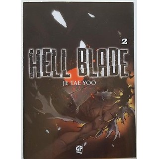 Hell Blade 2 di Je Tae Yoo ed. GP SCONTO 50% 2,95€