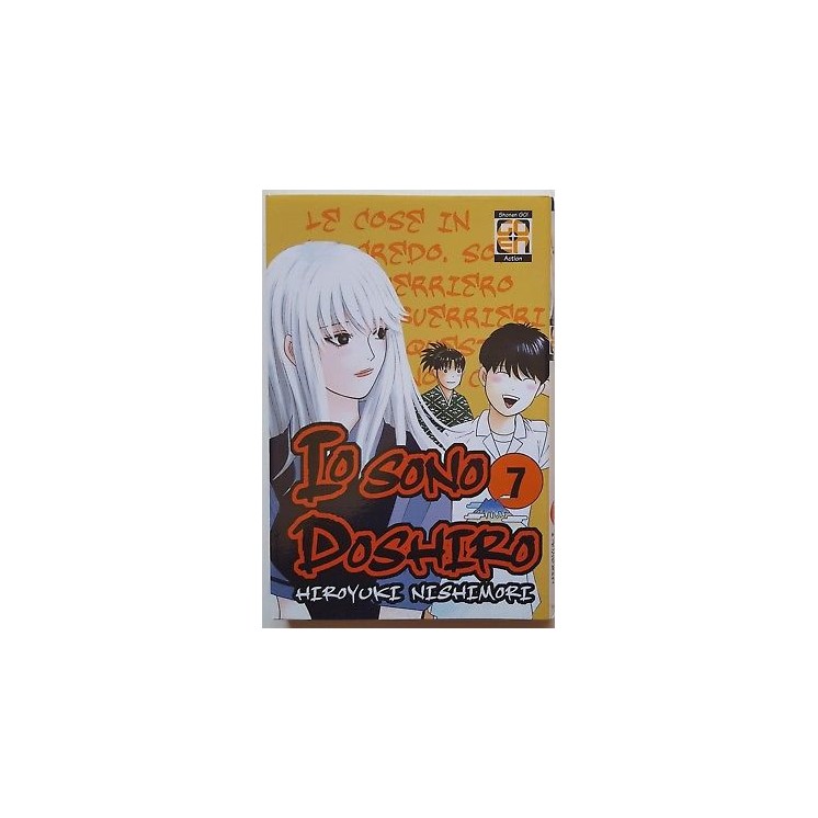 Io Sono Doshiro 7 di Hiroyuki Nishimori ed. GOEN SCONTO 50% 2,25€