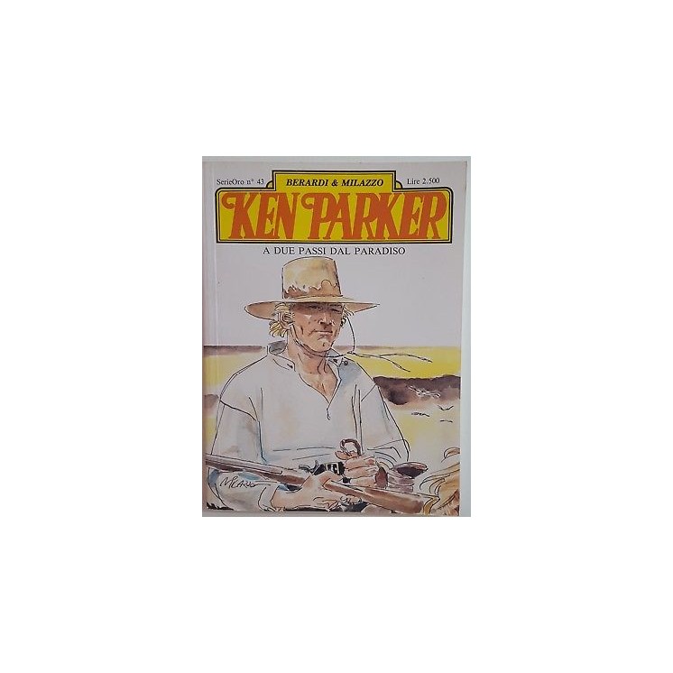 Ken Parker Serie Oro 43 di Berardi & Milazzo ed. Parker 1,50€