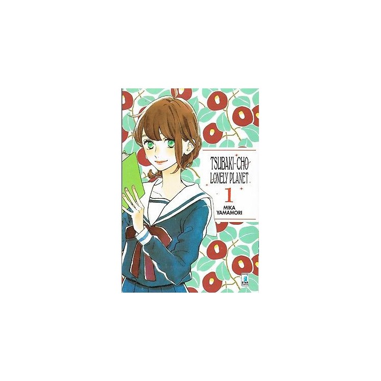 Tsubaki Cho Lonely Planet 1 di Mika Yamamori ed.StarComics NUOVO sc...