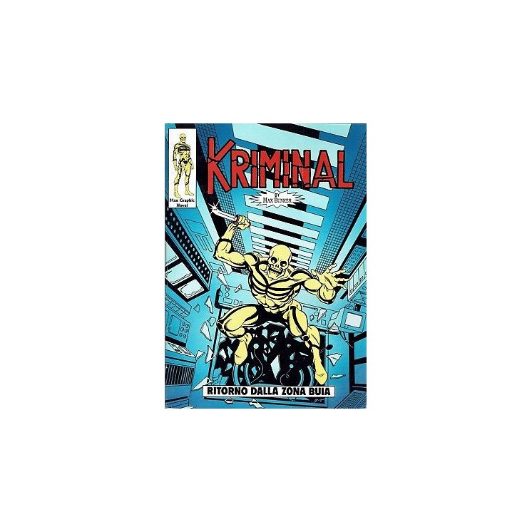 Kriminal ritorno dalla zona buia di Max Bunker Max Graphic Novel ed...