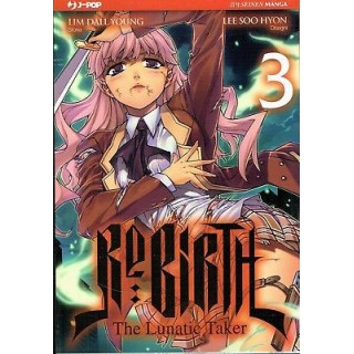 Rebirth the lunatic taker 3 di Dall Young e Hyon ed.JPOP SCONTO 50%...