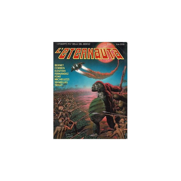 Eternauta n.22 Corben Eleuteri Trigo Micheluzzi ed.Comic Art FU10 3...