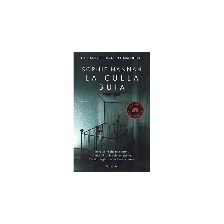 Sophie Hannah:la culla buia ed.Garzanti NUOVO sconto 50% A42  5,75€