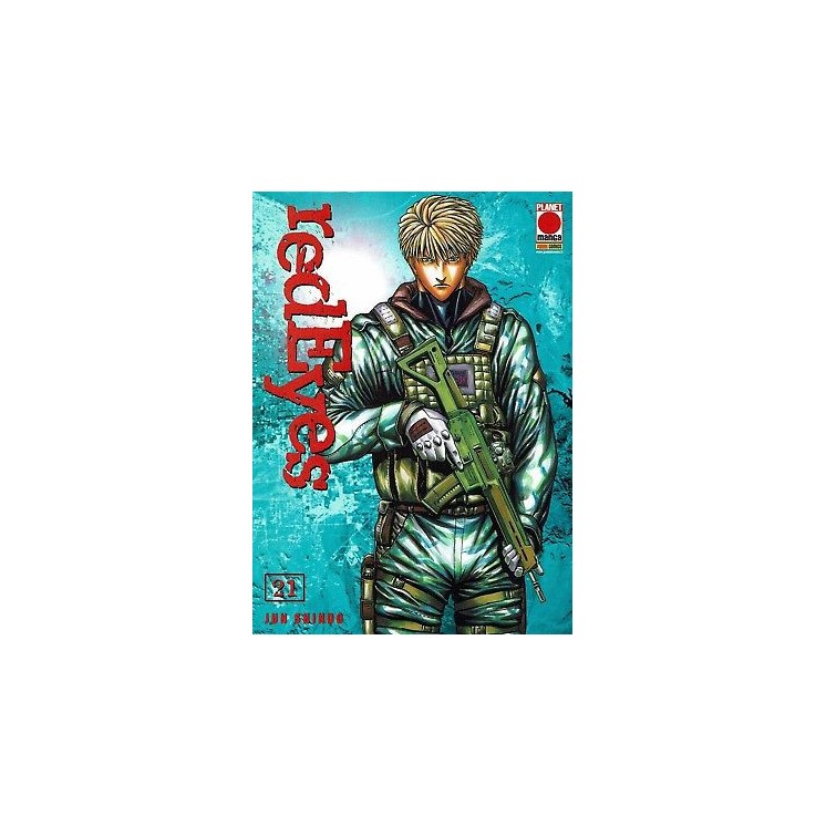 Red Eyes n.21 di Jun Shindo - SCONTO 50% - ed. Planet Manga 3,25€