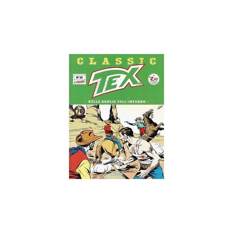 Classic TEX 30 a colori "sulle soglie dell'inferno" ed.Bonelli 2,55€
