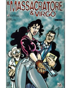 il Massacratore e Virgo 2di3 ed.Play Press SU02