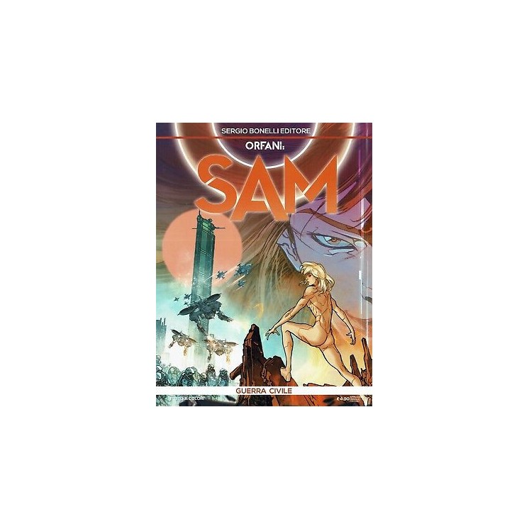 ORFANI:Sam 10 guerra civile ed.Bonelli di R.Recchioni NUOVO 4,40€