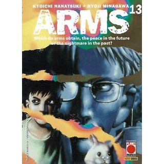 Arms n. 13 di Kyoichi Nanatsuki, Ryoji Minagawa 1a Ed. Planet Manga...