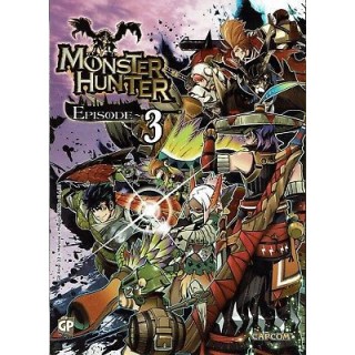 Monster Hunter Episode 3 di Ikami, Fuse SCONTO 30% ed. GP 3,00€