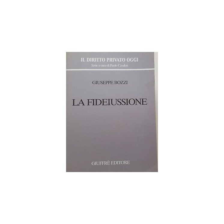 Giuseppe Bozzi: La fideiussone ed. Giuffe' A43  12,50€