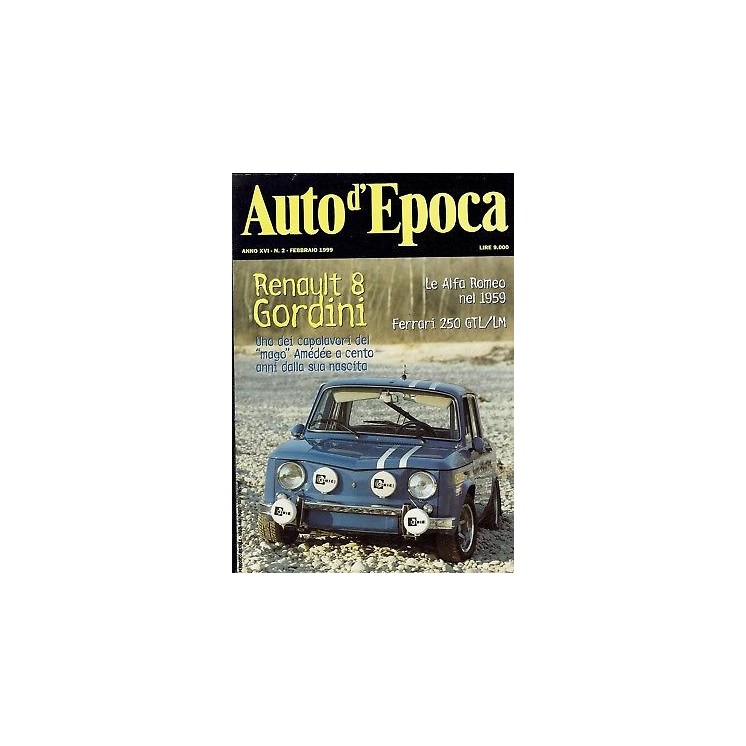 AUTO D'EPOCA 2 feb 1999:Renault 8 Gardini Alfa Romeo Ferrari 250 GT...