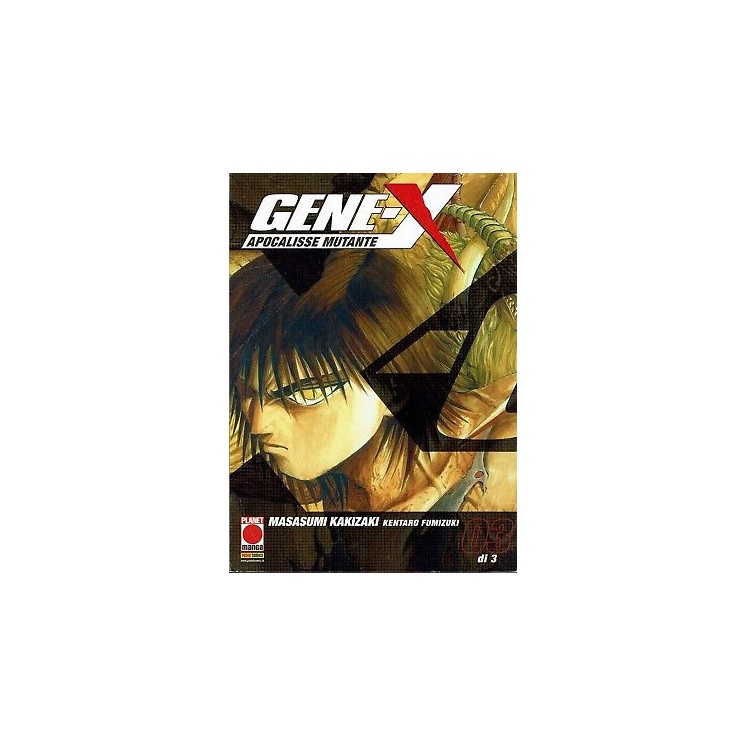 Gene-X Apocalisse Mutante n. 3 nuova edizione di Kanikazi ed.Panini...