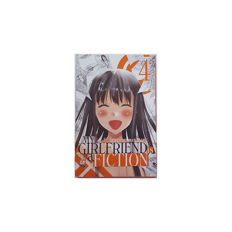 My Girlfriend Is A Fiction n. 4 di Shizumu Watanabe ed. GP SCONTO 4...