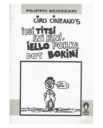 Ciro Cinzano's itsi Titsi ini bini di Scozzari ed.Telemaco FU07