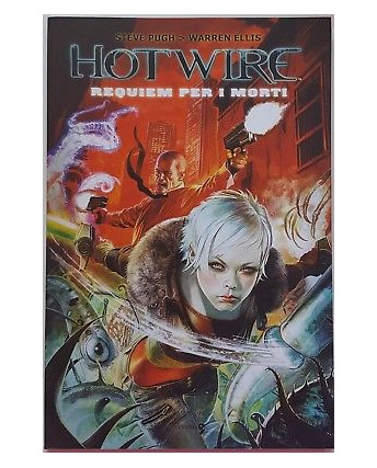 Hotwire requiem per morti di S. Pugh e W. Ellis ed. Comma22 FU01