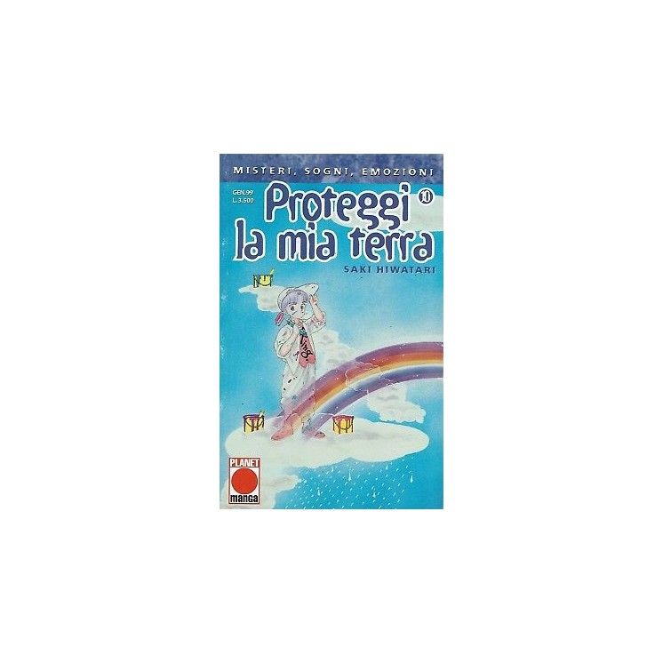 Proteggi La Mia Terra n.10 di Saki Hiwatari - Prima Edizione Planet...