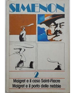 Simenon: Maigret e il caso Saint-Fiacre  Maigret e il porto delle nebbie -EC A98