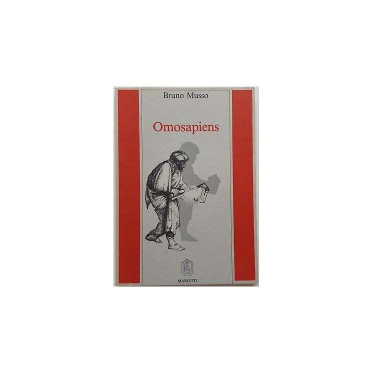 Bruno Musso: Omosapiens ed. Marietti A93  4,20€