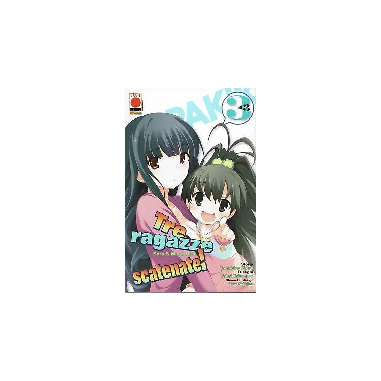 TRE RAGAZZE SCATENATE n. 3 di MATSU/TAKEMURA/NAKAJIMA ed. PANINI SC...