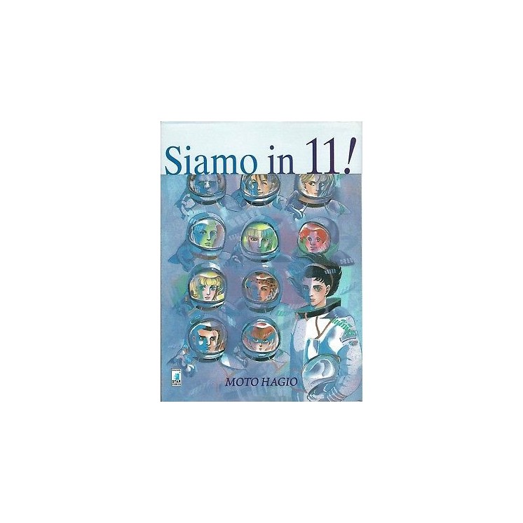 Siamo in 11 ! di M.Hagio Vol. UNICO ed.Star Comics NUOVO sconto 50%...