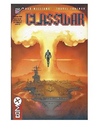 Classwar 2 di Williams e Messina ed.Indypress SU01