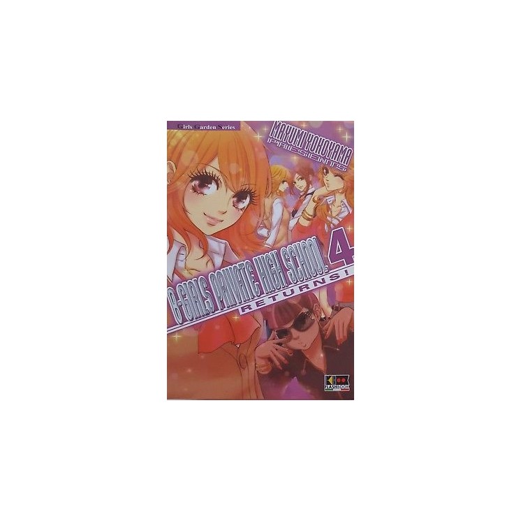 B-Girls Private High School RETURNS n. 4 di M.Yokoyama SCONTO 50% e...