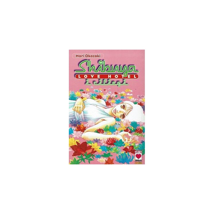 Shibuya love hotel ciliegi prima parte di M.Okazaki ed.Panini scont...