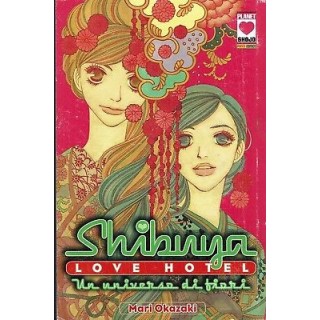Shibuya love hotel un universo di f di M.Okazaki Vol. UNICO ed.Pani...