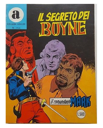 Comandante Mark n.154 il segreto dei Boyne ed. Araldo BO12