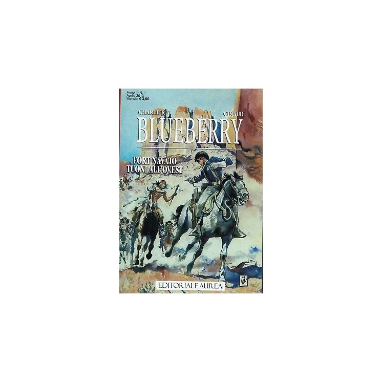 BLUEBERRY anno 1 n. 1 di Charlier Giraud ed.Aurea NUOVO sconto 40% ...