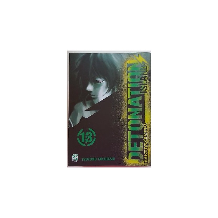 Detonation Island n.13 di Tsutomu Takahashi ed. GP SCONTO 40% NUOVO...