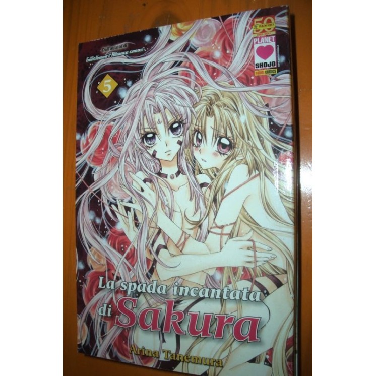 La Spada Incantata di Sakura n. 5 di Arina Tanemura - ed. Planet Ma...