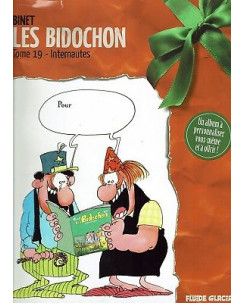 Les Bidochon tome 19 internautes di Binet ed.Fluide G. in FRANCESE FU13