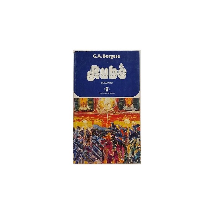 G. A. Borghese: Rube' ed. Oscar Mondadori 1974 A93  3,50€